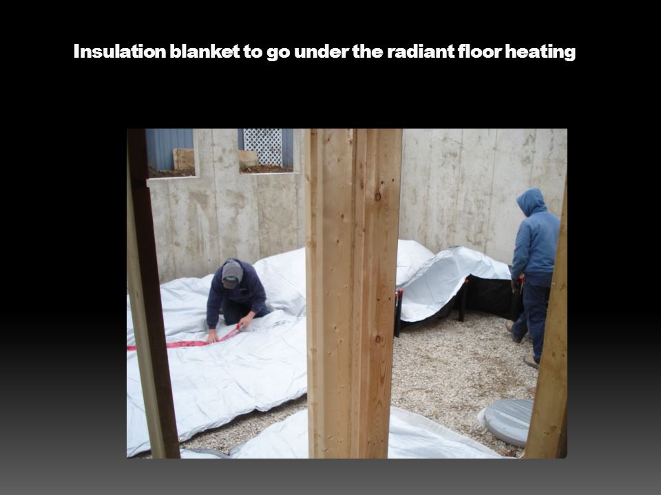 Insulation blanket to go under the radiant floor heating