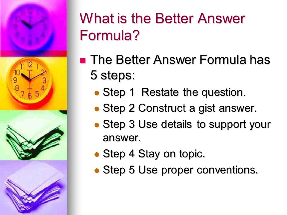 What is the Better Answer Formula.