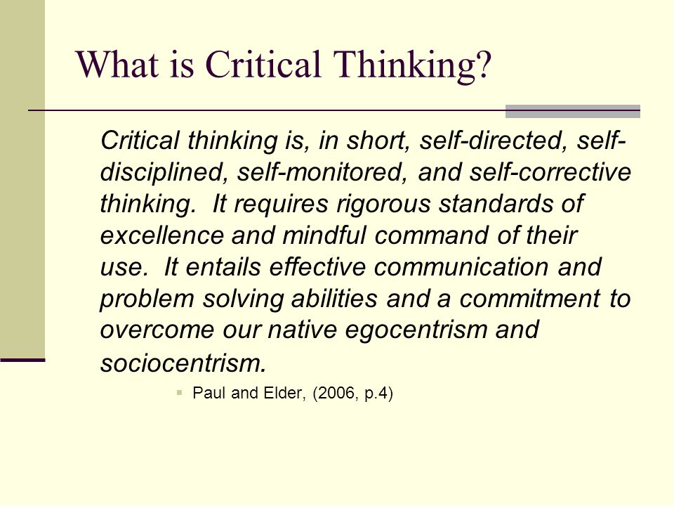 Describe the critical thinking process