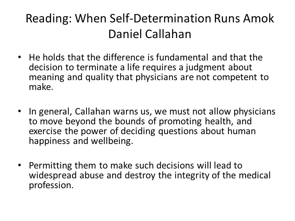 daniel callahan when self determination runs amok thesis daniel callahan when self determination runs amok thesis