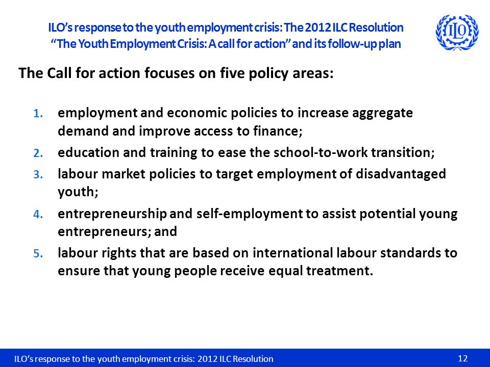 The Call for action focuses on five policy areas: 1.