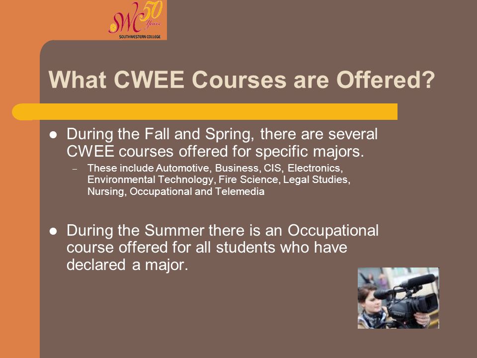 What CWEE Courses are Offered.