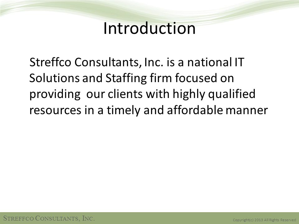 Introduction Streffco Consultants, Inc.