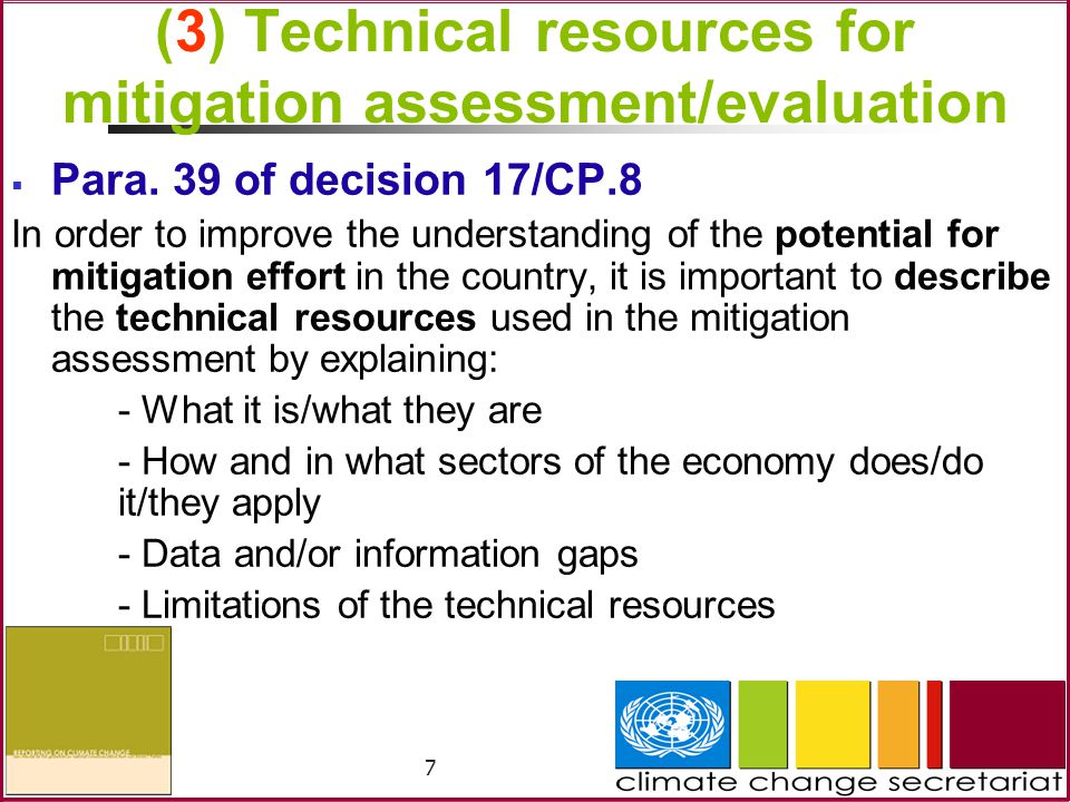 7 (3) Technical resources for mitigation assessment/evaluation  Para.