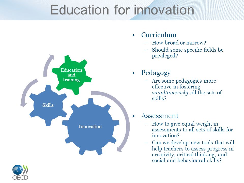 Education for innovation Curriculum –How broad or narrow.
