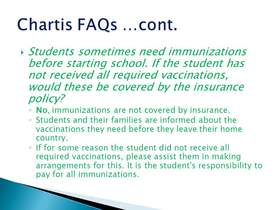  Students sometimes need immunizations before starting school.
