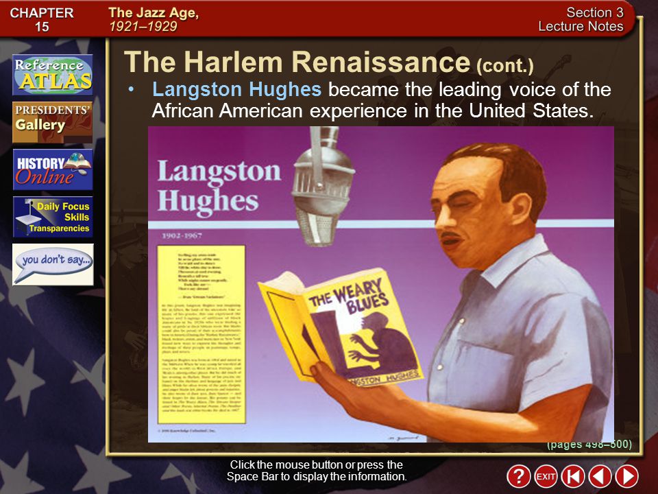 Section 3-7 Langston Hughes became the leading voice of the African American experience in the United States.