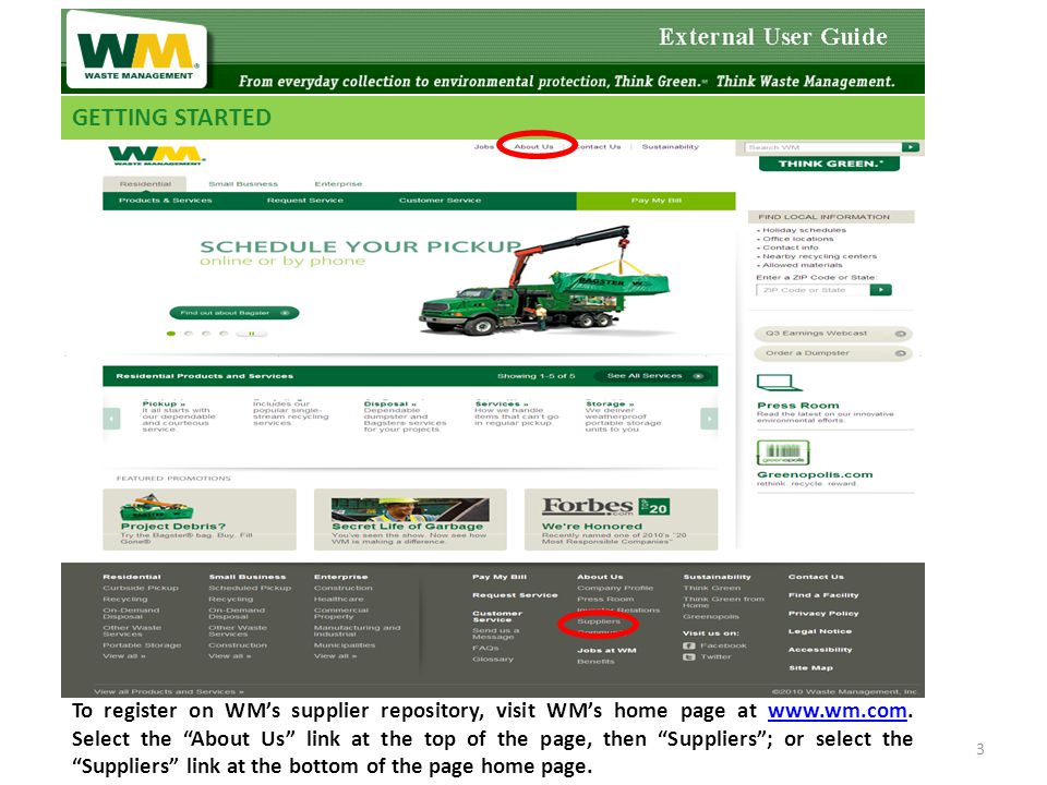 GETTING STARTED To register on WM’s supplier repository, visit WM’s home page at