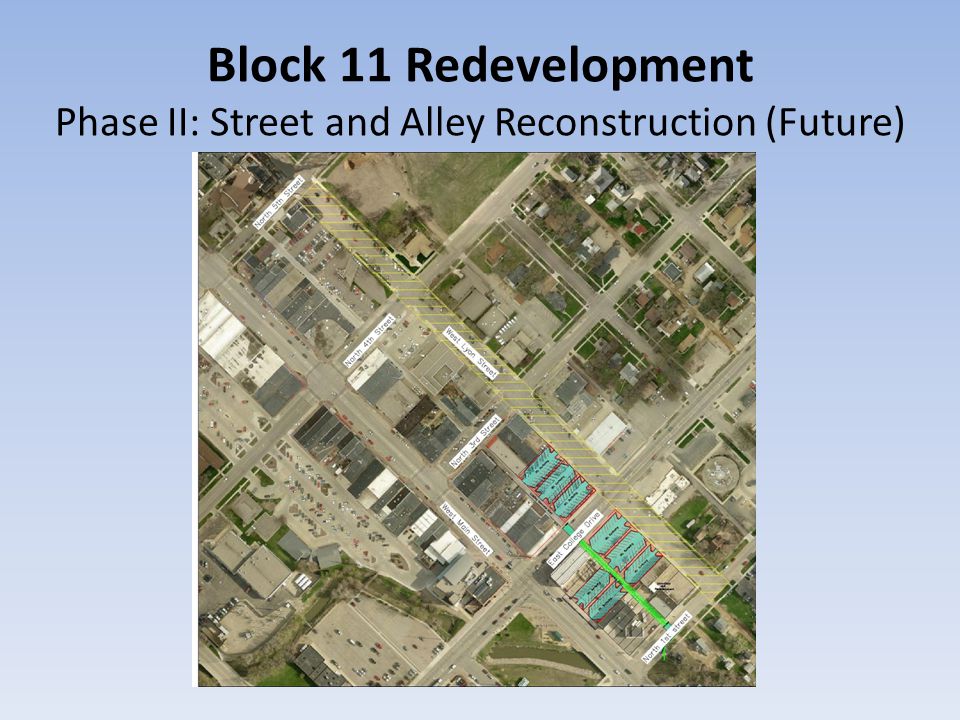 Block 11 Redevelopment Phase II: Street and Alley Reconstruction (Future)