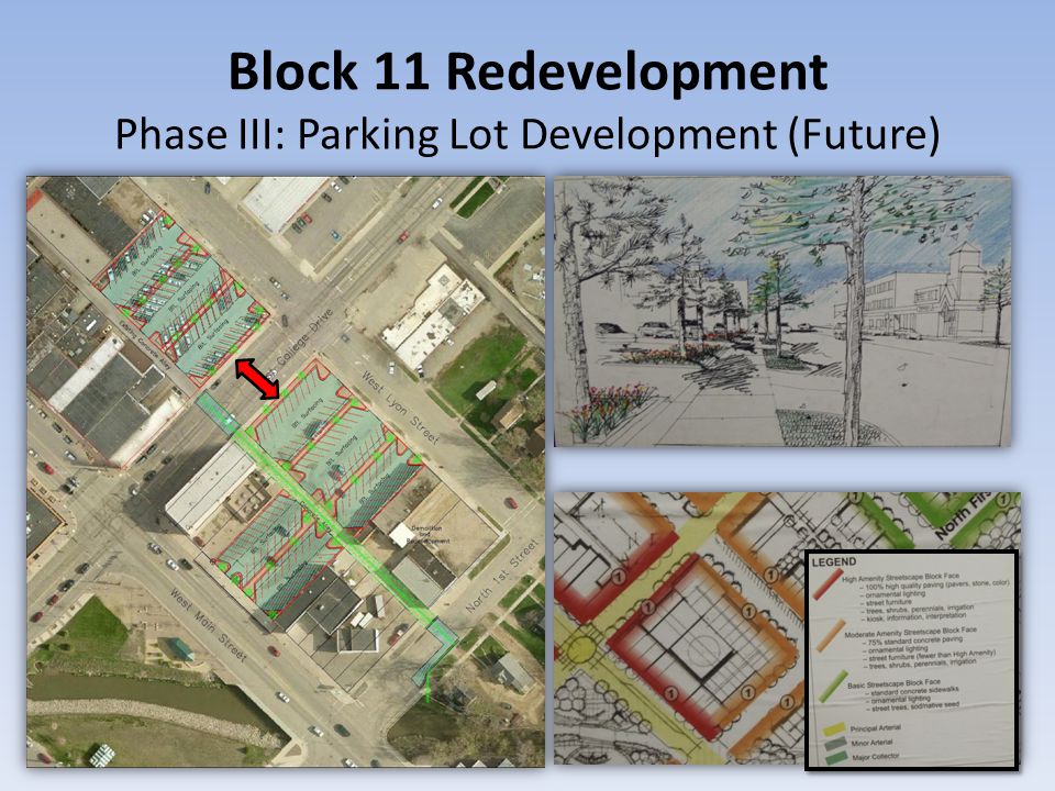 Block 11 Redevelopment Phase III: Parking Lot Development (Future)