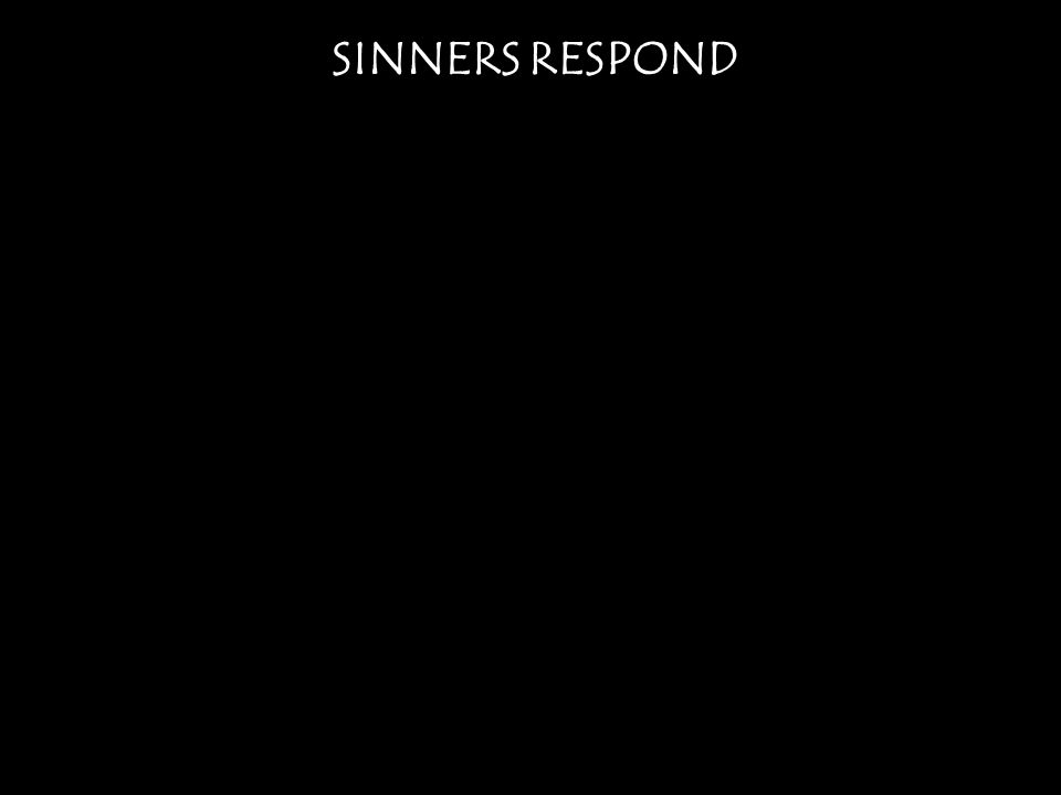 SINNERS RESPOND