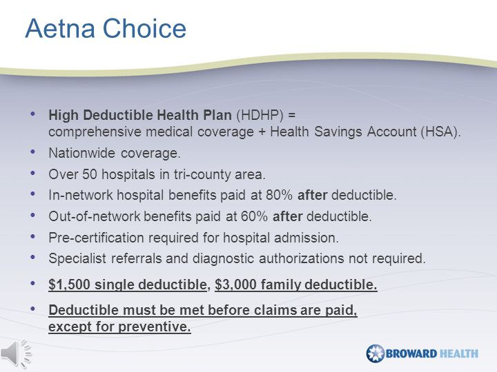 High Deductible Health Plan (HDHP) = comprehensive medical coverage + Health Savings Account (HSA).