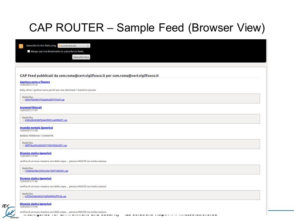 Intelligence for Environment and Security – IES Solutions   CAP ROUTER – Sample Feed (Browser View)