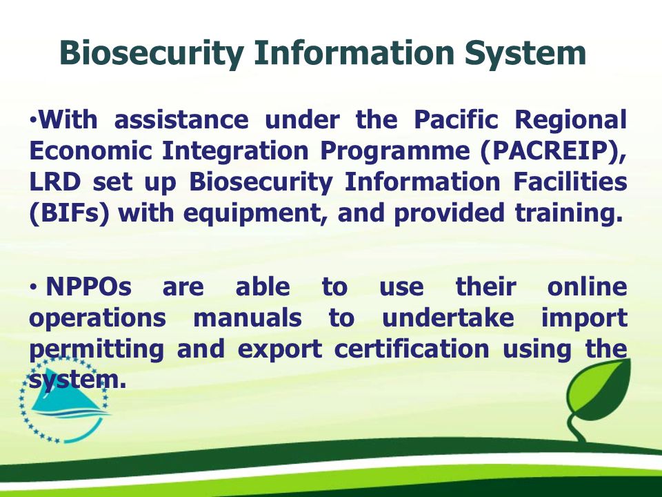 With assistance under the Pacific Regional Economic Integration Programme (PACREIP), LRD set up Biosecurity Information Facilities (BIFs) with equipment, and provided training.