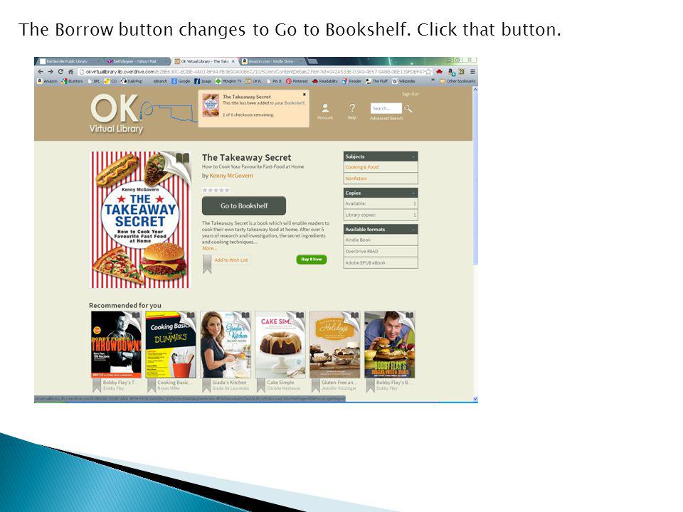The Borrow button changes to Go to Bookshelf. Click that button.