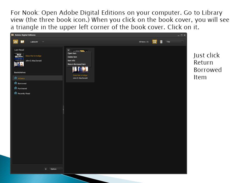 For Nook: Open Adobe Digital Editions on your computer.