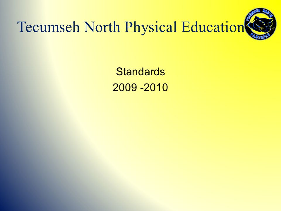 Standards Tecumseh North Physical Education