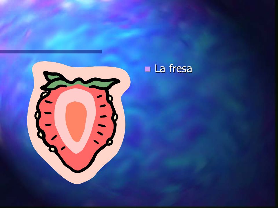 La fresa