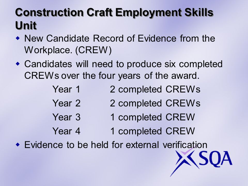 Construction Craft Employment Skills Unit  New Candidate Record of Evidence from the Workplace.