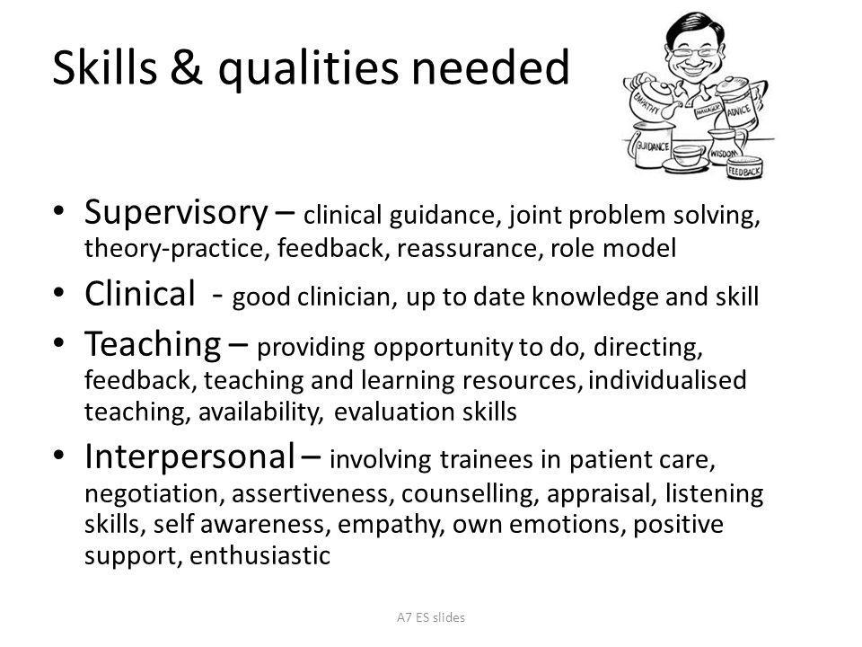 Qualities of a good clinical supervisor