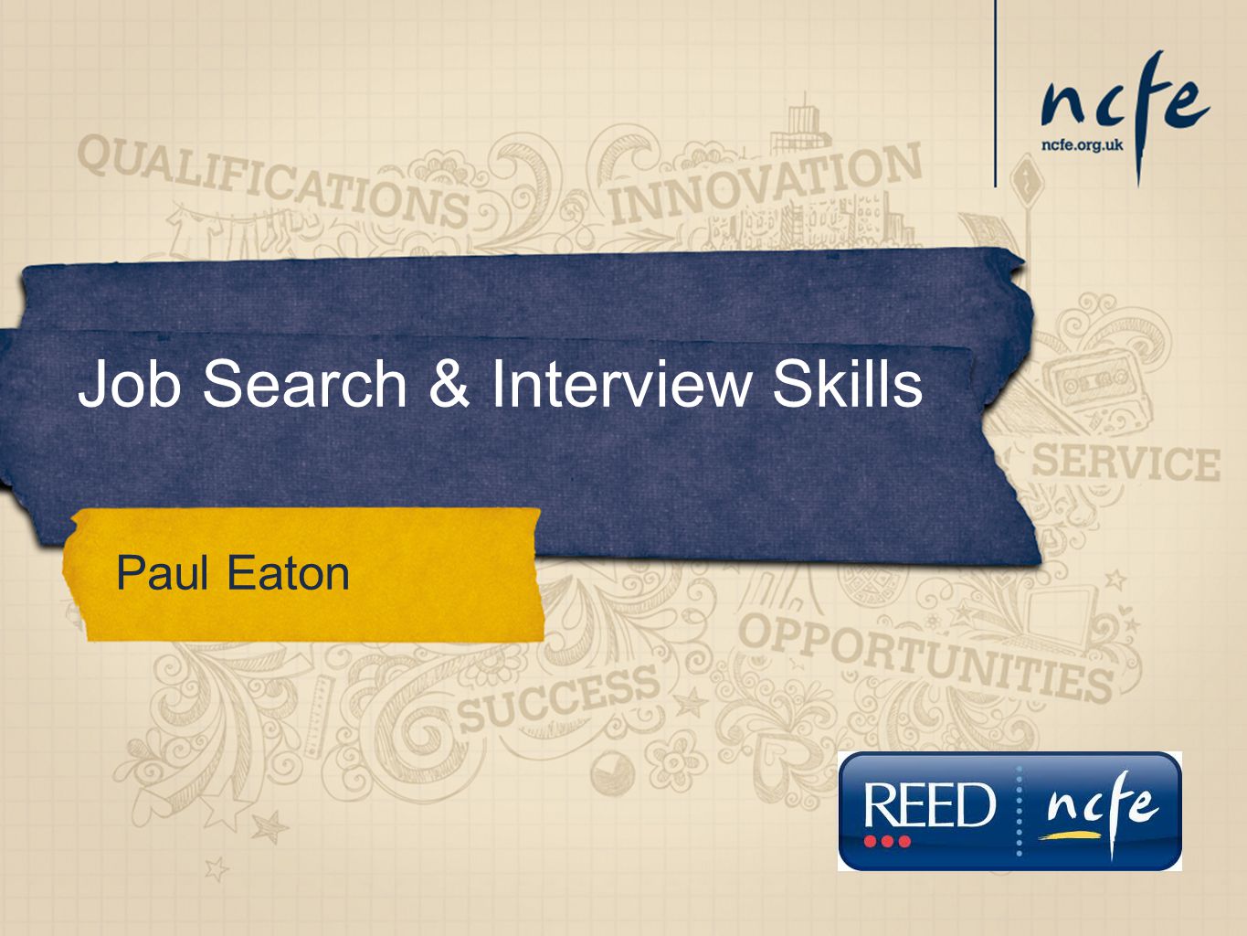 Job Search & Interview Skills Paul Eaton