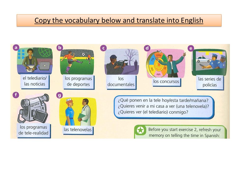 Copy the vocabulary below and translate into English
