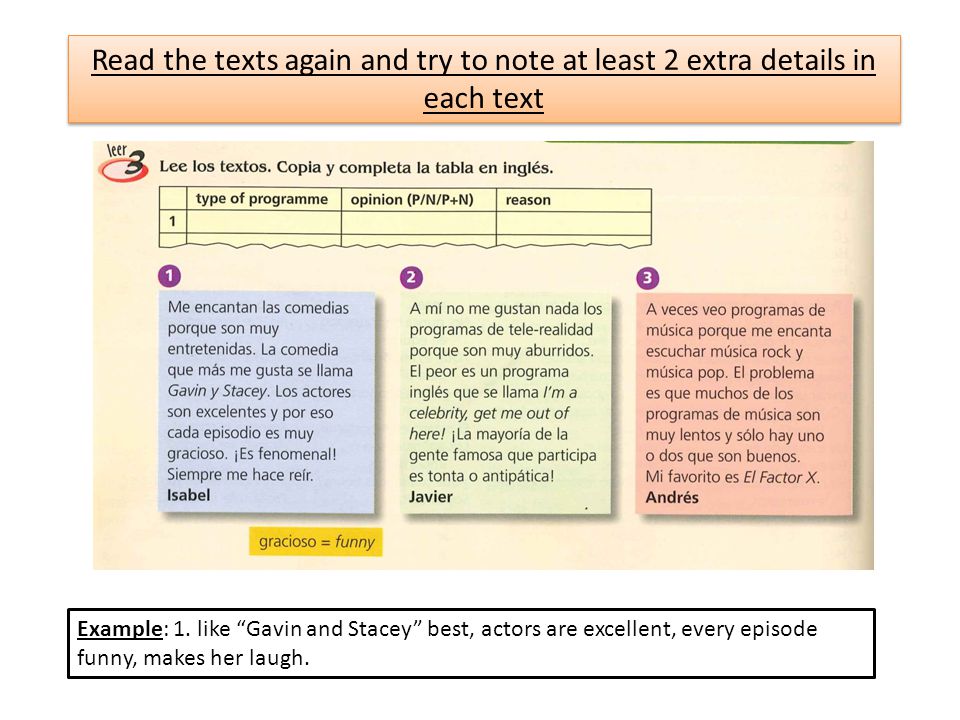 Read the texts again and try to note at least 2 extra details in each text Example: 1.