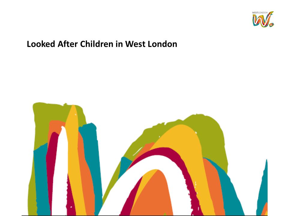 Looked After Children in West London