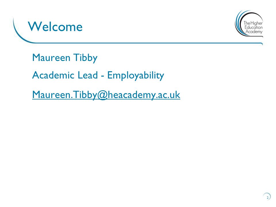 2 Welcome Maureen Tibby Academic Lead - Employability