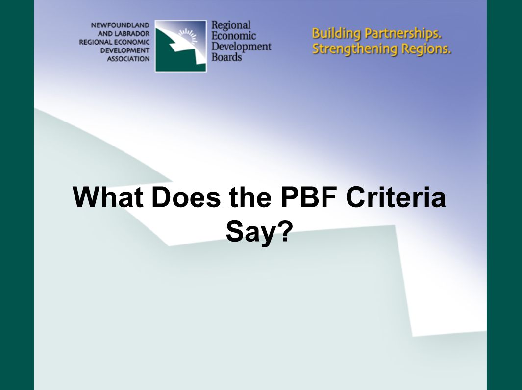 What Does the PBF Criteria Say
