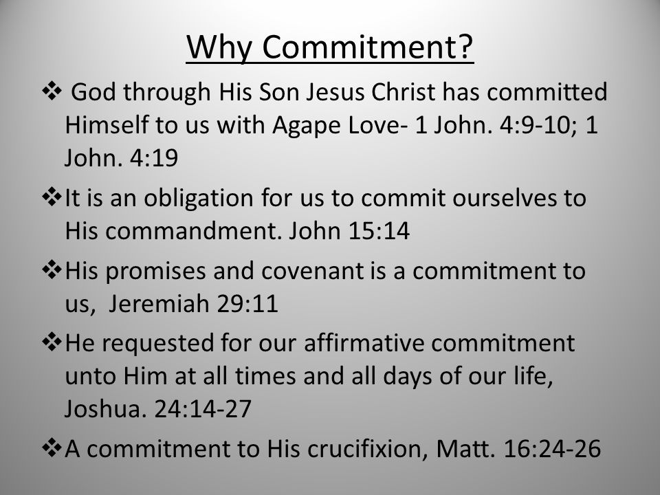 Why Commitment.