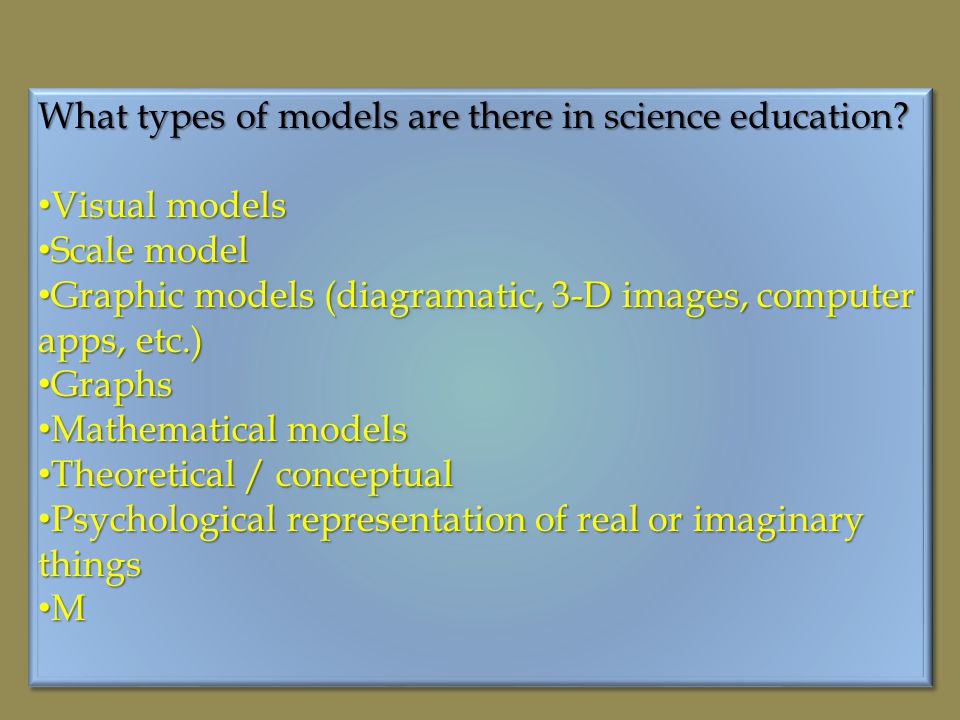 What types of models are there in science education.