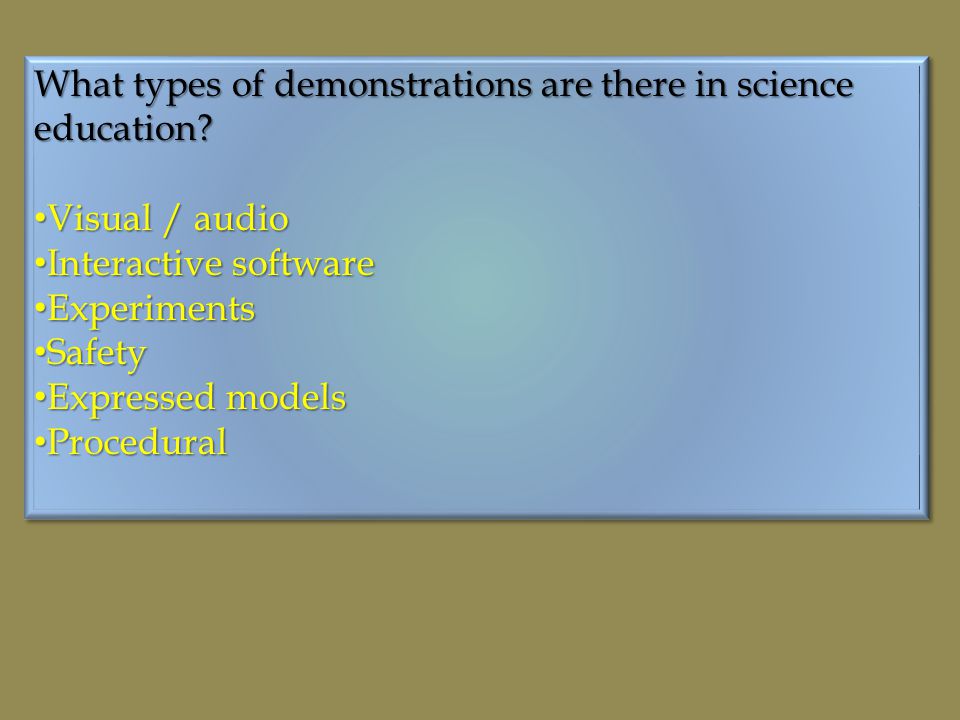 What types of demonstrations are there in science education.