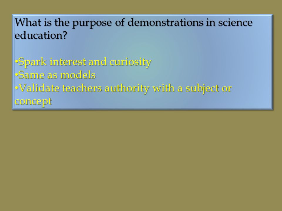 What is the purpose of demonstrations in science education.