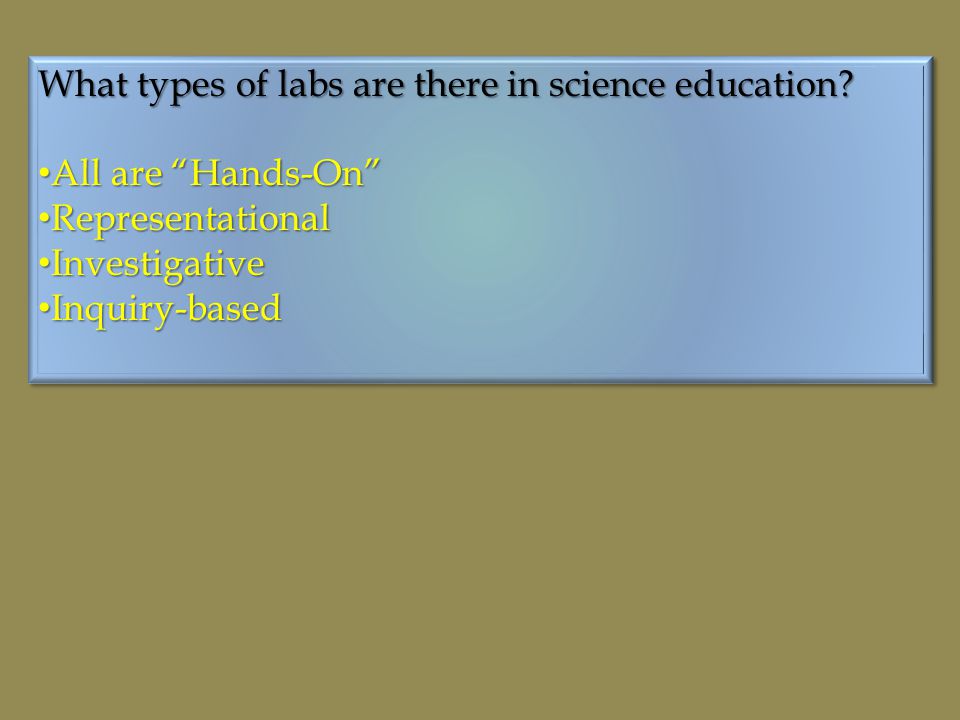 What types of labs are there in science education.