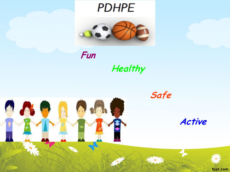 PDHPE Fun Healthy Safe Active