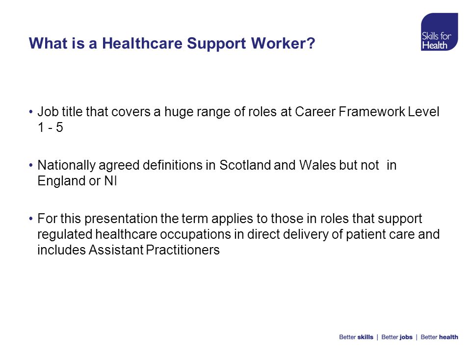 What is a Healthcare Support Worker.