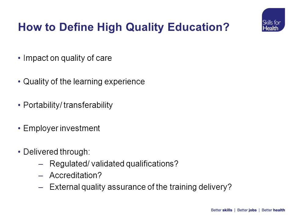 How to Define High Quality Education.