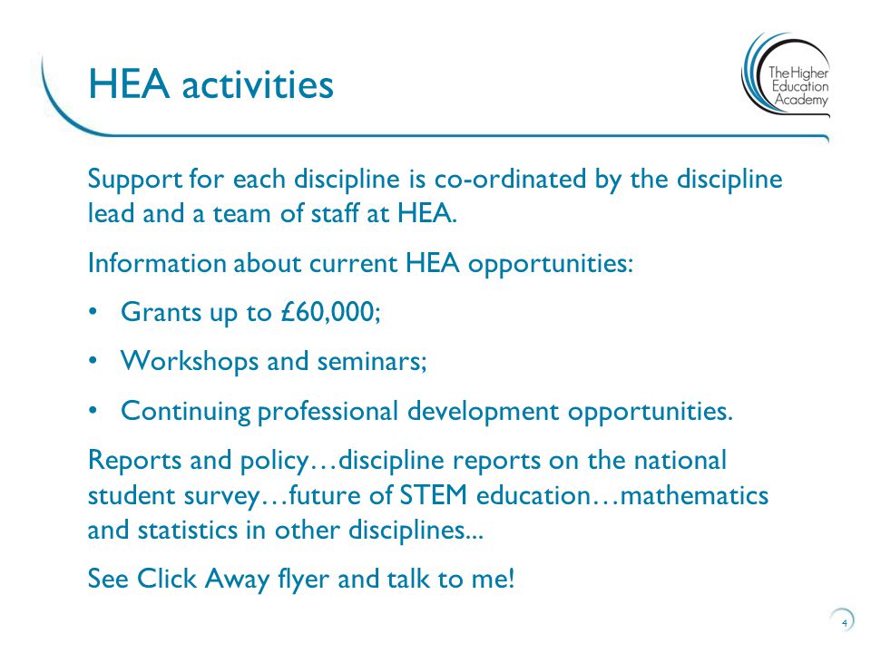 Support for each discipline is co-ordinated by the discipline lead and a team of staff at HEA.
