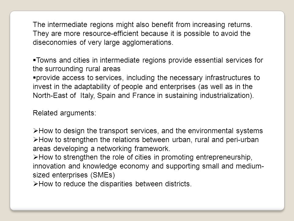 The intermediate regions might also benefit from increasing returns.