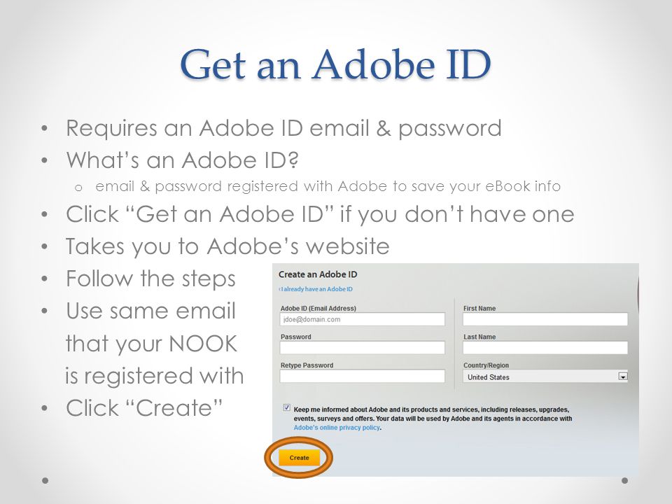 Get an Adobe ID Requires an Adobe ID  & password What’s an Adobe ID.