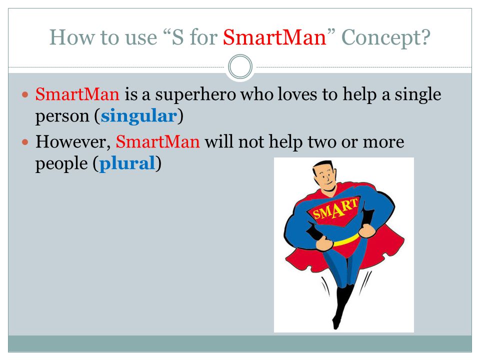 How to use S for SmartMan Concept.