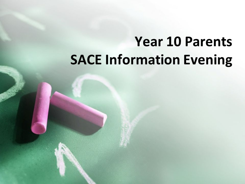 Year 10 Parents SACE Information Evening