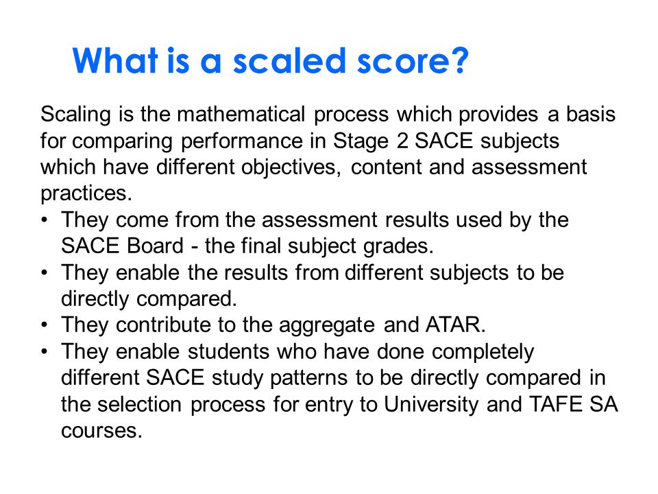 What is a scaled score.