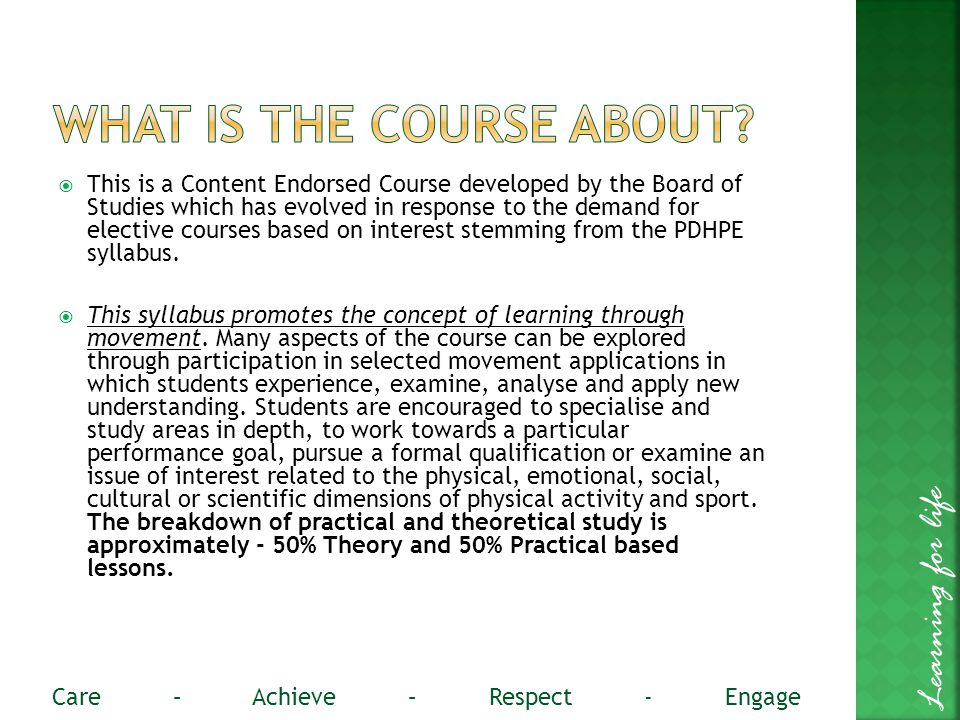  This is a Content Endorsed Course developed by the Board of Studies which has evolved in response to the demand for elective courses based on interest stemming from the PDHPE syllabus.