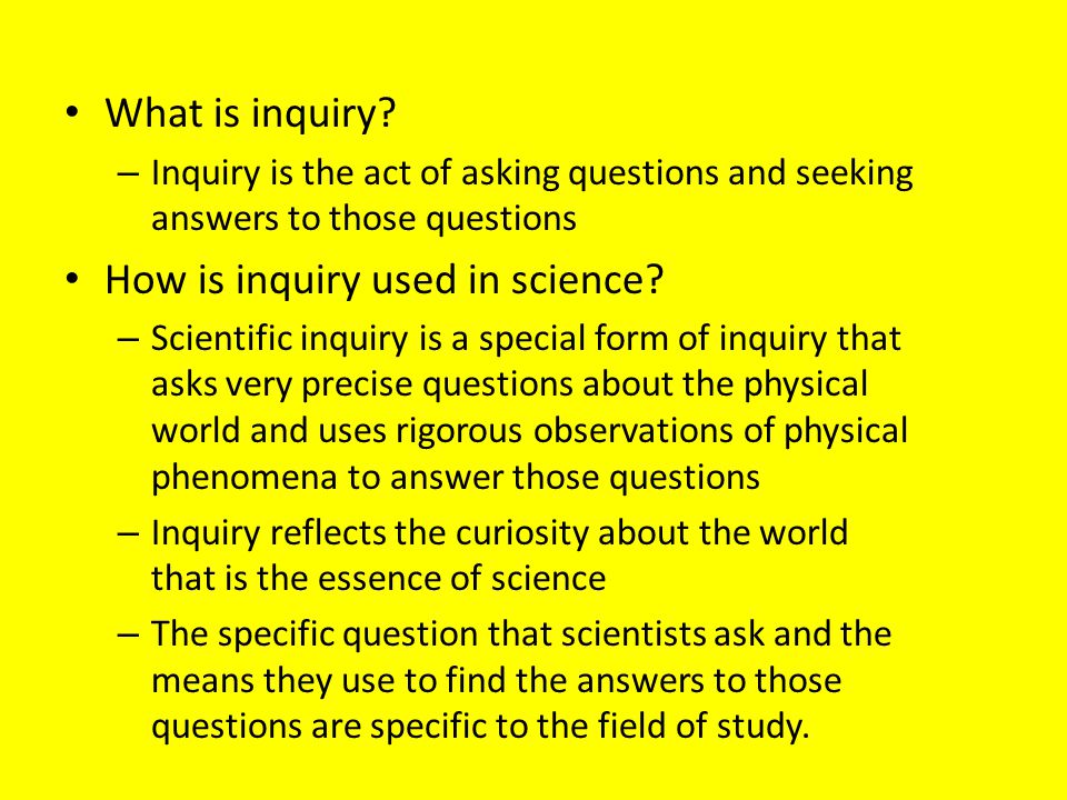 What is inquiry.