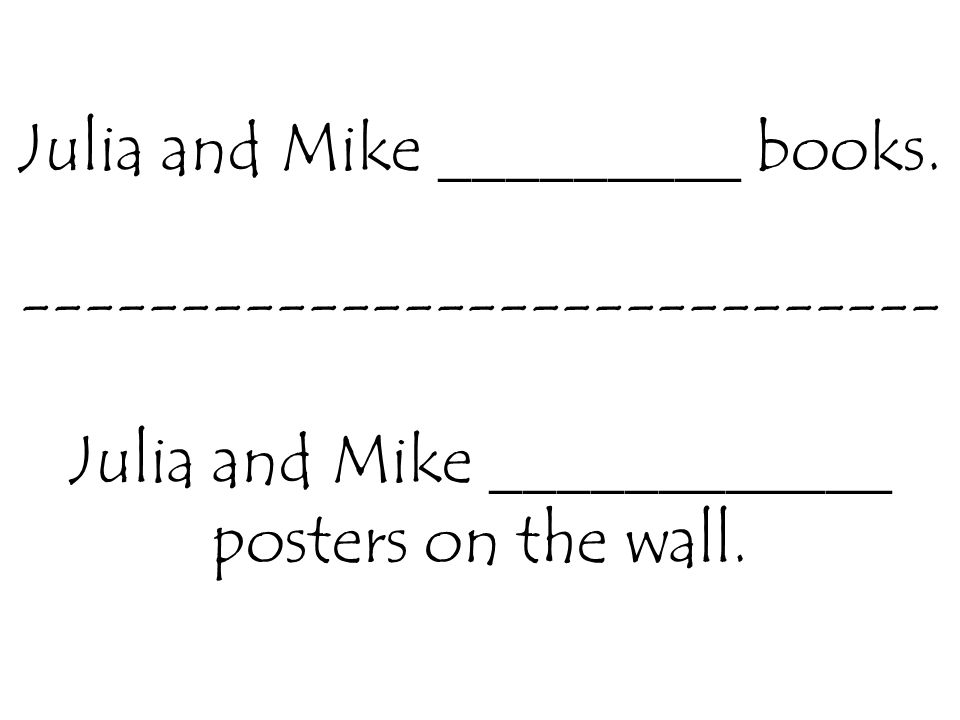 Julia and Mike _________ books.