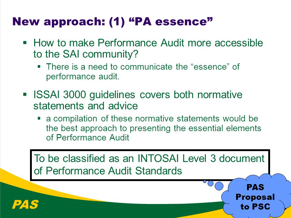 PAS  How to make Performance Audit more accessible to the SAI community.