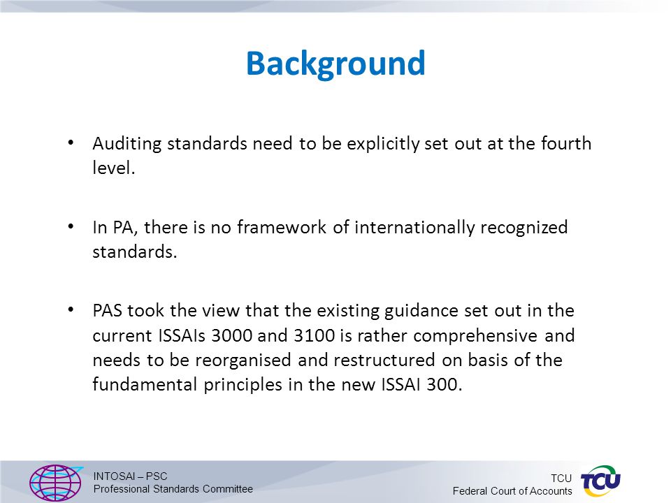 Background Auditing standards need to be explicitly set out at the fourth level.