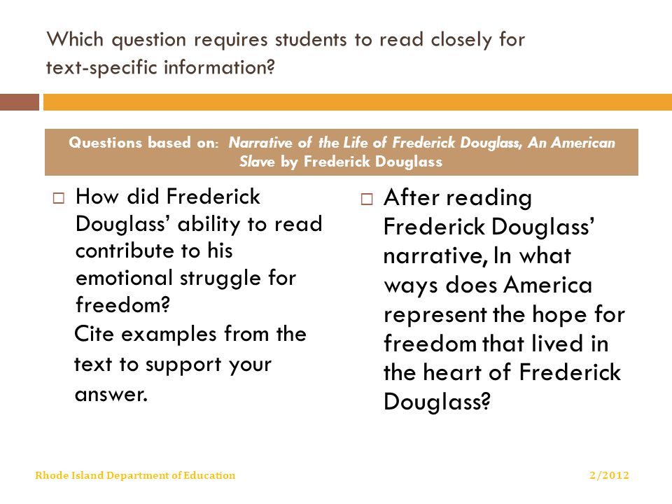 Which question requires students to read closely for text-specific information.